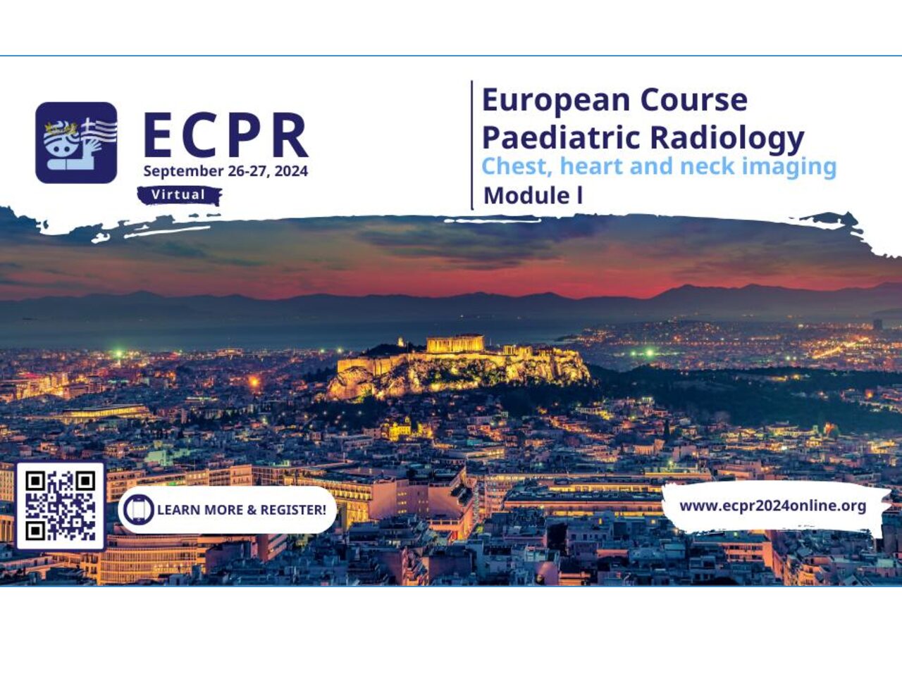 European Course in Paediatric Radiology – Chest, Heart and Neck Imaging. Module 1. Sep 26-27 2024, virtual